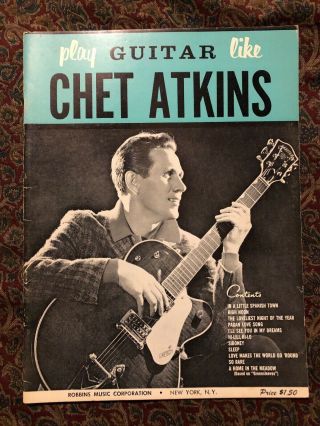 Vintage " Play Guitar Like Chet Atkins " Book