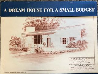 Vintage 1947 A Dream House For A Small Budget,  Plans Burton Ashford Bugbee