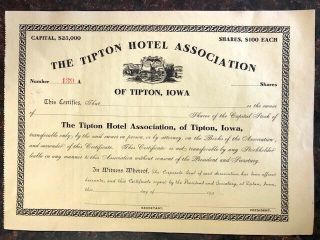 Vintage Unissued Stock Certificate " The Tipton Hotel Assoc ",  Tipton,  Ia 1905 Era