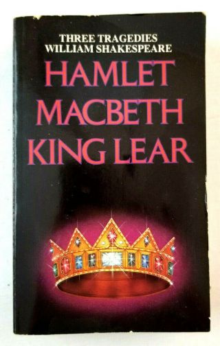 Three Tragedies By William Shakespeare: Hamlet,  Macbeth,  King Lear 1970 Vintage