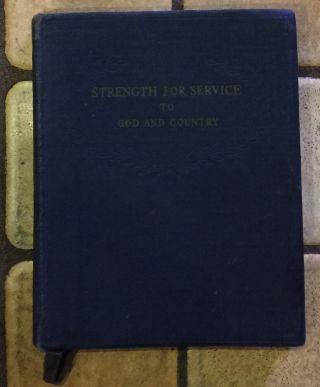 Vintage 1942 Strength For Service To God And Country Edited Chaplain Nygaard