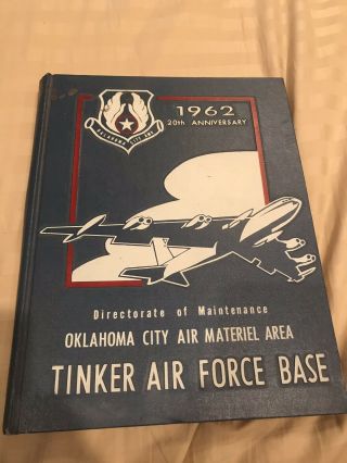 Vintage 1962 Tinker Air Force Base 20th Anniversary Yearbook Oklahoma Book Usaf