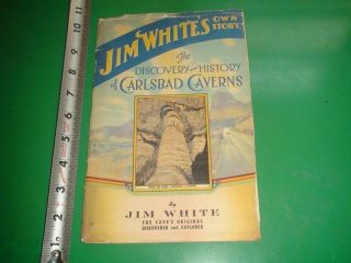 Jd223 Vintage Souvenir Autographed Book Carlsbad Caverns Mexico By Jim White