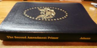 Book - The Second Amendment Primer By Les Adams