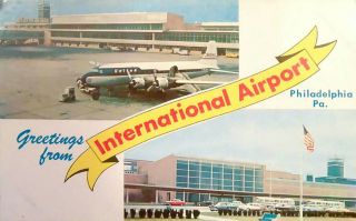 Vintage Aviation Postcard - International Airport Philadelphia Pa.  1950 