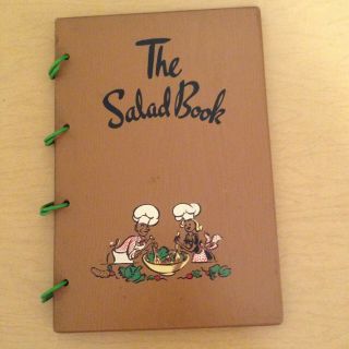 Vintage " The Salad Book " Unique Wooden Cover 6.  25 " X9.  25 " Colorful Green Rings