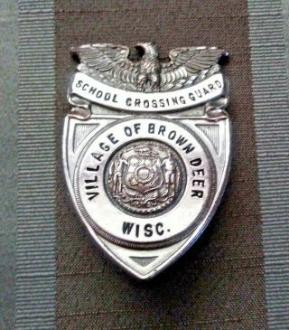 Vintage School Crossing Guard Safety Patrol Metal Badge,  Village Of Brown Deer Wi