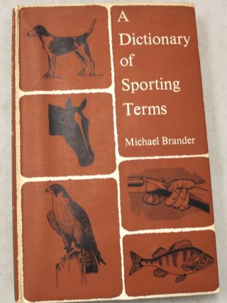 Dictionary Of Sporting Terms By Michael Brander Vintage Hb Book 1st 1968 - R09