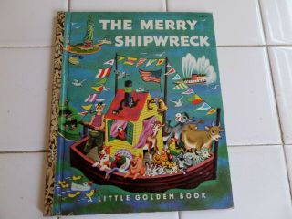 The Merry Shipwreck,  A Little Golden Book,  1953 (a Ed;vintage Children 