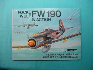 Vintage Squadron/signal Book Focke Wulf Fw 190 In Action Aircraft No.  Nineteen