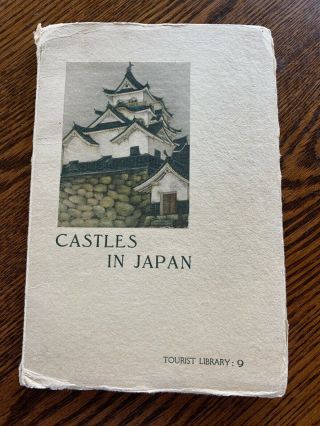 Vintage Castles In Japan Book 1935 Tourist Library 106 Pages Black White Photos