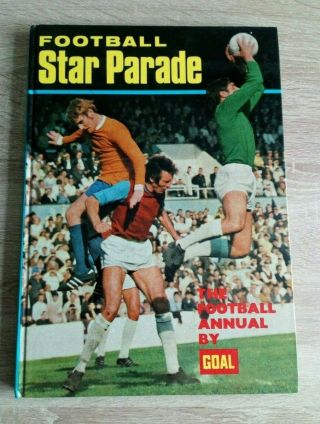 Football Star Parade Vintage Goal Football Annual 1970 - 71
