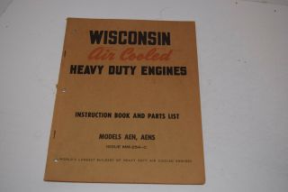 Vintage Wisconsin Air Cooled Heavy Duty Engine Instruction Book - Nos Aen & Aens