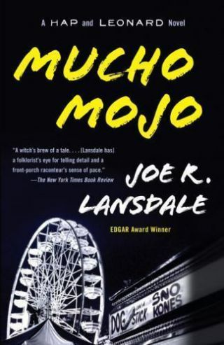 Mucho Mojo: A Hap And Leonard Novel (vintage Crime/black Lizard),  1.  Book,  Lansd