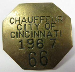 Vtg 1967 City Of Cincinnati State Chauffeur Badge No.  66 Driver License Pin Ohio