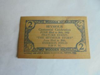 Vintage 1952 Seymour In Centennial Celebration 2 Wooden Nickels Souvenir Note