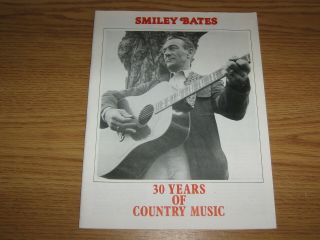 Vintage Smiley Bates 30 Years Of Country Music Souvenir Book