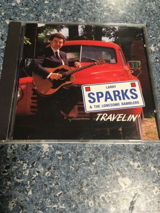 Larry Sparks And The Lonesome Ramblers Vintage Travelin Cd