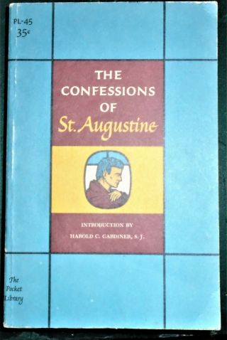 ††vintage Catholic The Confessions Of St.  Augustine Translated By Pusey 1959