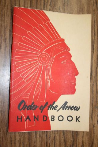 Vintage Order Of The Arrow Boy Scout Handbook Copyright 1950 Printed 1959