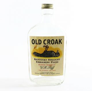Old Croak Kentucky Straight Embalming Fluid Pint Vintage Bottle Gag Whiskey