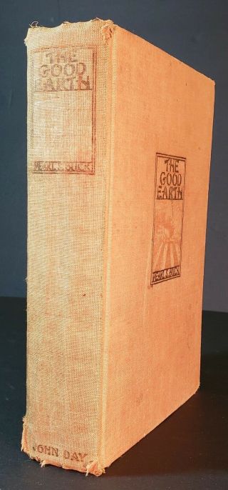 " The Good Earth " Vintage Rare 1931 1st Ed.  By Pearl S.  Buck & Published John Day