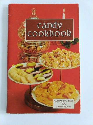 Vintage 1966 Candy Cookbook 500 Recipes Illustrated Paperback