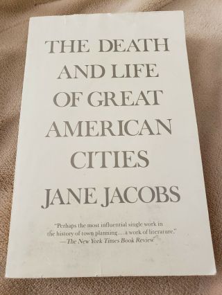 The Death And Life Of Great American Cities - Jane Jacobs,  Vintage V - 241 1961