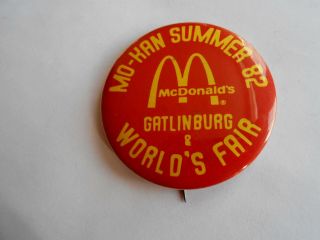 Vintage 1982 Knoxville Worlds Fair Mcdonalds Gatlinburg Mo - Han Souvenir Pinback