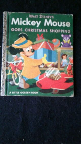 Mickey Mouse Goes Christmas Shopping Little Golden Book 1953vintage Disney A Ed.
