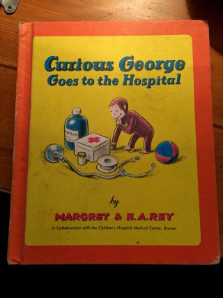 Curious George Goes To The Hospital Vintage1966 Hardcover Ships Aug 18