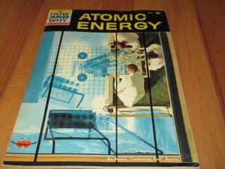 Vintage: The How And Why Wonder Book Of Atomic Energy,  1967
