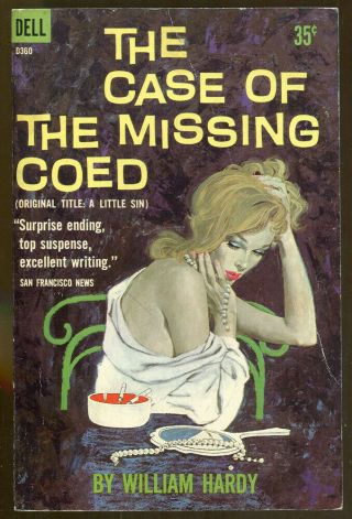 The Case Of The Missing Coed By William Hardy - Vintage Dell Mystery Papeback - 1960