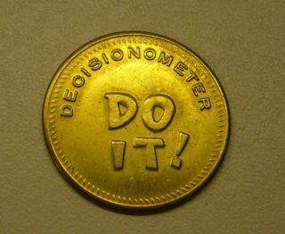 Vintage Metem Corporation Decision Maker Do It The Hell With It Medal Token