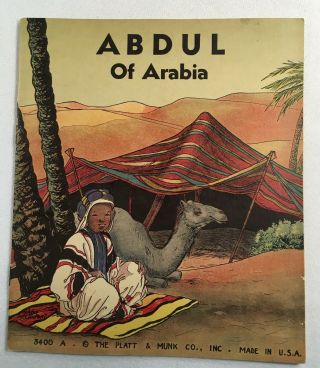 1935 Vintage Children’s Book Abdul Of Arabia Platt & Munk