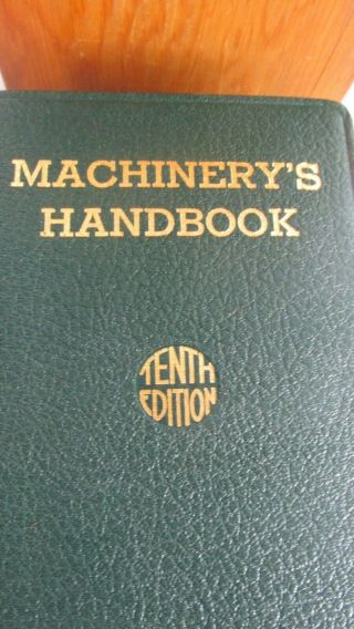 Vintage Machinery’s Handbook – Tenth Edition – 1939 The Industrial Press 2