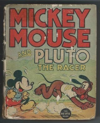 Mickey Mouse And Pluto The Racer - Big Little Book 1128 - 1st Ed - 1936 –vintage