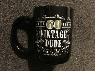 Vintage Dude Aged 60 Years Ceramic Mug The Man Myth Legend Men 