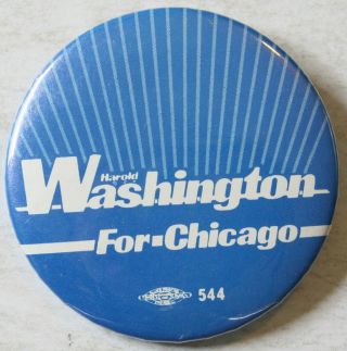 Vintage 1982 Harold Washington For Chicago 2 1/8 " Pin Political Mayor 544