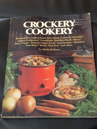 Vintage Crockery Cookery By Mable Hoffman Pb Cookbook Crock Pot Recipes How To