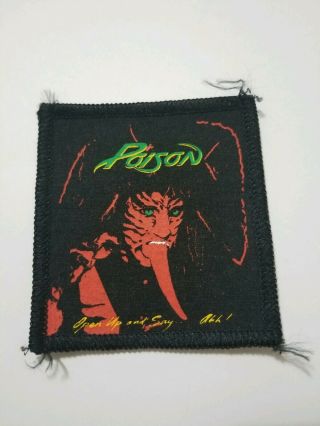 Poison Open Up And Say.  Ahh Vintage Patch 80 