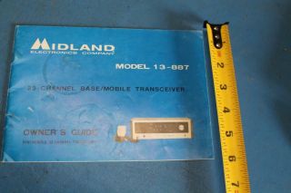 Vintage Midland 13 - 887 23 Channel Base/moble Tranceiver Cb Radio Owners Guide