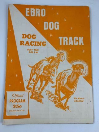 Vintage 1970 Ebro Dog Track Dog Racing Program Near Panama City Beach Florida