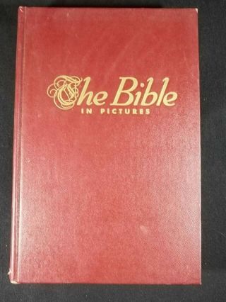 The Bible In Pictures Vintage 1952 Greystone Press