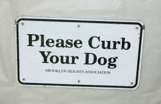 Vintage Curb Your Dog Brooklyn Heights Association Sign York City