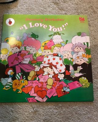 Strawberry Shortcake Record Vinyl Lp Vintage " I Love You "