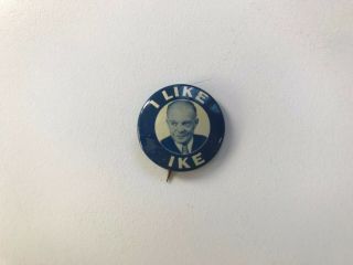 Vintage Dwight D Eisenhower " I Like Ike " Political Campaign Button / Pinback 