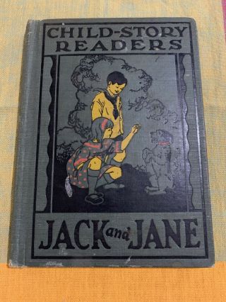 Child Story Readers Jack And Jane Stories Vintage Children 