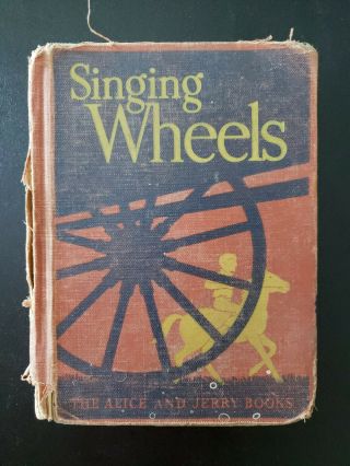 Vintage 1940 Singing Wheels The Alice And Jerry Books