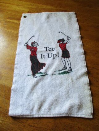 Vintage Golf Towel Tee It Up 21 X 11 Woman Playing Golf